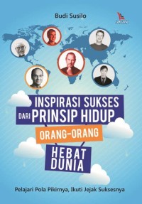 Image of Inspirasi Sukses dari Prinsip Hiduporang-orang hebat dunia