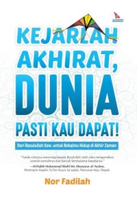 Image of Kejarlah Akhirat Dunia Pasti Kau Dapat
